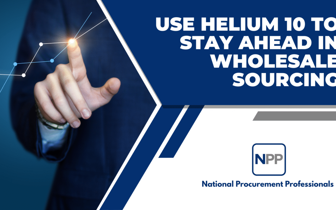 Why NPP Uses Helium 10 to Stay Ahead in Wholesale Sourcing